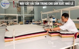 Máy cắt vải tầm trung lựa chọn phù hợp cho các nhà sản xuất nhỏ lẻ