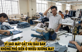 Vì sao máy cắt vải đầu bàn không phổ biến trong nhiều xưởng may?